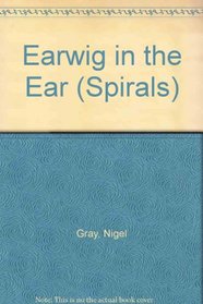 An Earwig in the Ear (New Spirals - Plays)