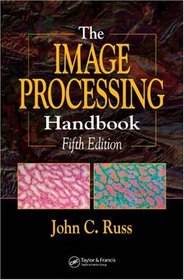 The Image Processing Handbook, Fifth Edition (Image Processing Handbook)