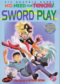 Sword Play (No Need for Tenchi! Book 2)