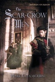 The Scar-Crow Men (Swords of the Albion)