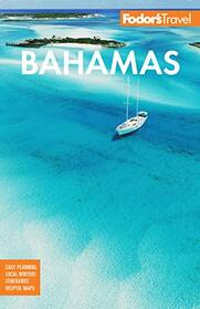 Fodor?s Bahamas (Full-color Travel Guide)