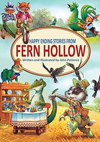 Happy Ending Stories from Fern Hollow (Tales from Fern Hollow)