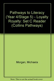 Collins Pathways Stage 5 Set C: Loyalty Royal