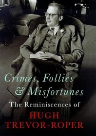 Crimes, Follies and Misfortunes