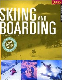 Skiing and Boarding