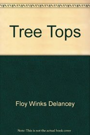 Tree Tops (Singer/Random House literature series)