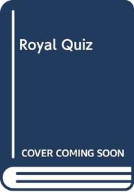 Royal Quiz