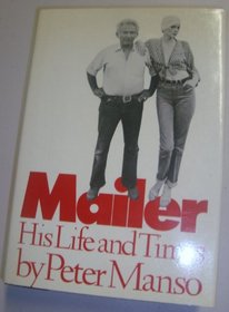 Mailer: His Life and Times