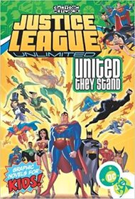 United They Stand: Justice League Unlimited, Vol 1