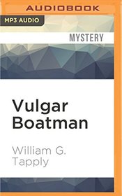 Vulgar Boatman (Brady Coyne Mysteries)