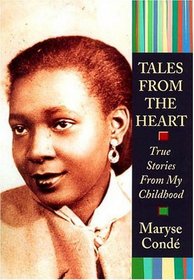 Tales from the Heart: True Stories from My Childhood