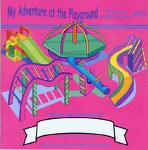 My Adventure at the Playground