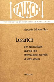 Lesarten New Methodologies and Old Texts Methodologies (Tausch)