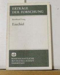 Ezechiel: Der Prophet und das Buch (Ertrage der Forschung) (German Edition)