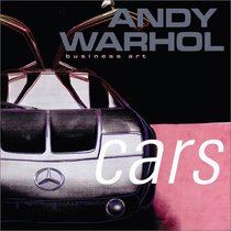 Andy Warhol: Cars: Business Art
