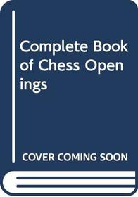 Complete Book of Chess Openings