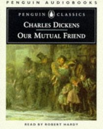 Our Mutual Friend (Penguin Audiobooks)