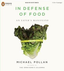 In Defense of Food: An Eater's Manifesto (Audio CD) (Unabridged)