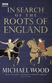 The Domesday Quest: In Search of the Roots of England (In Search of)