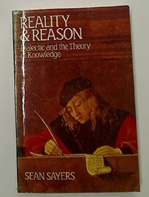Reality and Reason: Dialectic and the Theory of Knowledge
