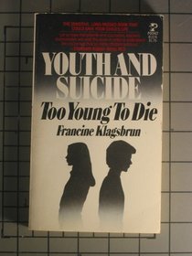 TOO YOUNG TO DIE (A Kangaroo book)