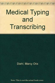 Medical Typing and Transcribing