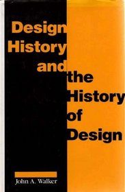 Design History and the History of Design