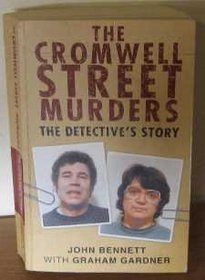 The Cromwell Street Murders: The Detective's Story
