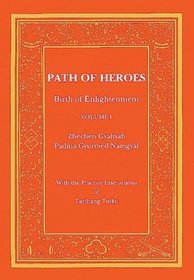 Path of Heroes: Birth of Enlightenment (Tibetan Translation)