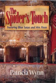 Spider's Touch : Featuring Blue Satan and Mrs. Kean (Blue Satan Mystery Series, 2)