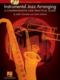 Instrumental Jazz Arranging: A Comprehensive and Practical Guide (Instructional)