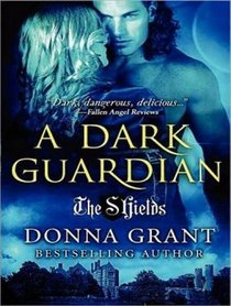 A Dark Guardian (Shields)
