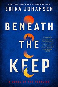 Beneath the Keep (Queen of the Tearling Prequel)