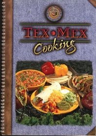 Tex-Mex Cooking (Flavors of America Series)