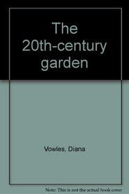 The 20th-century garden