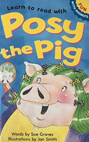 Learn to Read with Posy the Pig (Fun with Phonics)
