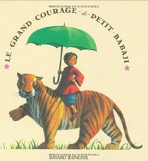 Le grand courage de Petit Babaji (French Edition)