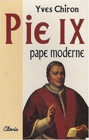Pie IX, pape moderne (French Edition)