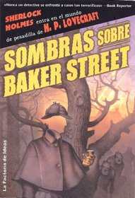 Sombras sobre Baker Street/ Shadows Over Baker Street (Spanish Edition)