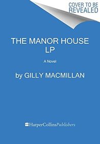 The Manor House: A Novel