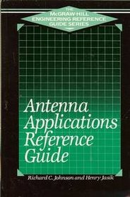 Antenna Applications Reference Guide (Mcgraw-Hill Engineering Reference Guide)