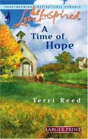 A Time Of Hope (Steeple Hill Love Inspired (Large Print))