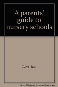 A parents' guide to nursery schools