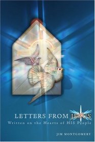 Letters From Jesus: Written on the Hearts of HIS People