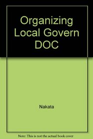 Organizing Local Govern DOC