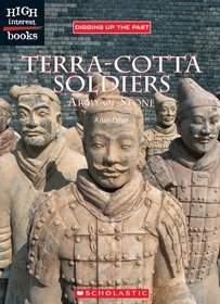 Terra-Cotta Soldiers (Turtleback School & Library Binding Edition) (High Interest Books: Digging Up the Past)