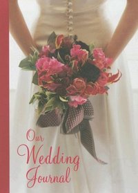 Our Wedding Journal (Guided Journals)