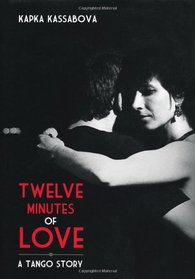 Twelve Minutes of Love