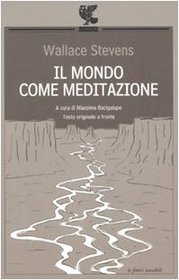 Il mondo come meditazione. Testo inglese a fronte