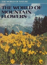 World of Mountain Flowers